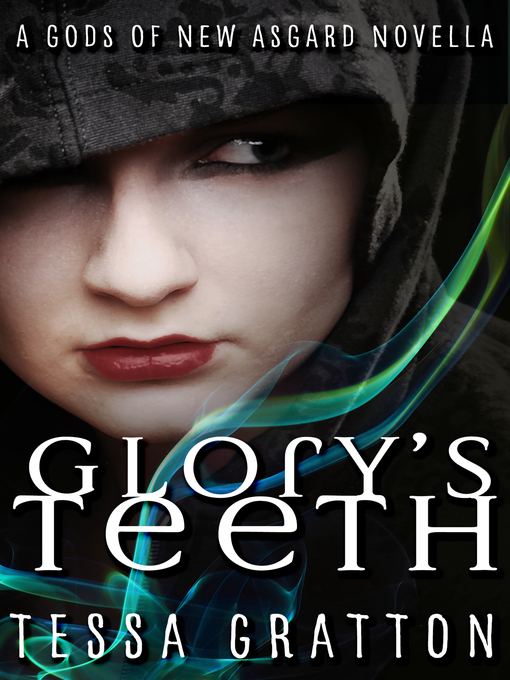 Title details for Glory's Teeth by Tessa Gratton - Available